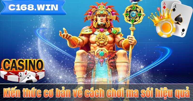 Cách Chơi Bài Ma Sói – Trò Chơi Suy Luận Hấp Dẫn Tại C168 Kiến thức cơ bản về cách chơi ma sói hiệu quả