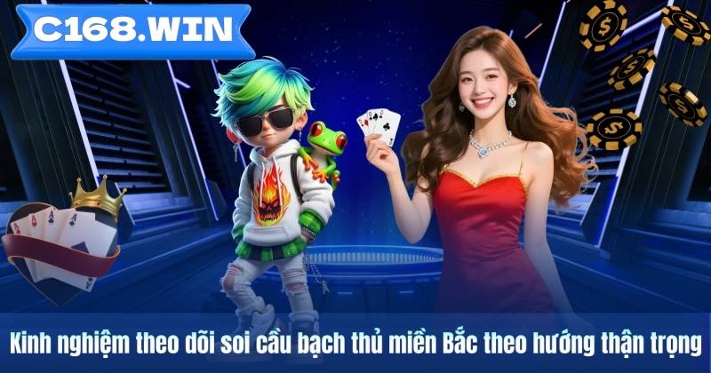 Soi Cầu Bạch Thủ Miền Bắc – Phương Pháp Theo Dõi Một Con Số Kinh nghiệm theo dõi soi cầu bạch thủ miền Bắc theo hướng thận trọng