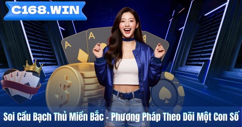 Soi Cầu Bạch Thủ Miền Bắc – Phương Pháp Theo Dõi Một Con Số